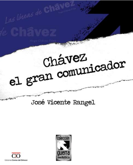 Chávez el Gran Comunicador